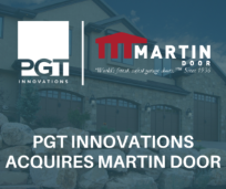 PRESS RELEASE OCT. 17, 2022 Martin Door is Acquired By PGT Innoations